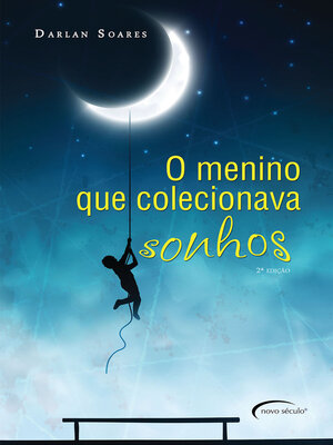 cover image of O menino que colecionava sonhos